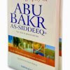THE BIOGRAPHY OF ‘ ABU BAKR AS SIDDEEQ رضی الله عنهُ